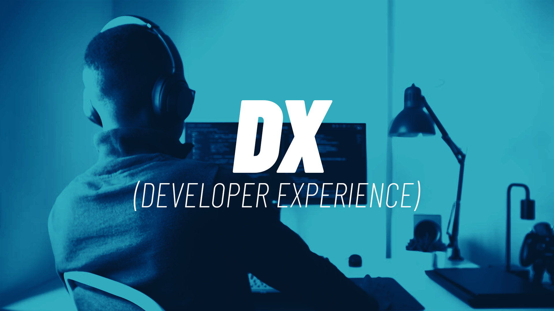 DX (Developer Experience)